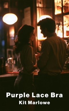 Purple Lace Bra (eBook, ePUB) - Marlowe, Kit Purple Lace Bra (eBook, ePUB) - Marlowe, Kit