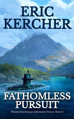 Fathomless Pursuit (eBook, ePUB) - Kercher, Eric Fathomless Pursuit (eBook, ePUB) - Kercher, Eric