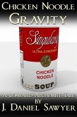 Chicken Noodle Gravity (The Lombard Alchemist Tales, #4) (eBook, ePUB)