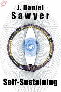 Self-Sustaining (eBook, ePUB) - Sawyer, J. Daniel