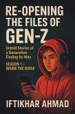 Re-Opening The Files of Gen-Z (eBook, ePUB)