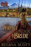 The Perfect Mail-Order Bride (Frontier Matches, #1) (eBook, ePUB) The Perfect Mail-Order Bride (Frontier Matches, #1) (eBook, ePUB)