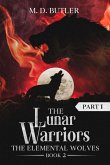 The Lunar Warriors (Part 1) (eBook, ePUB)