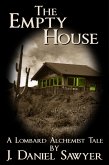 The Empty House (The Lombard Alchemist Tales, #2) (eBook, ePUB)