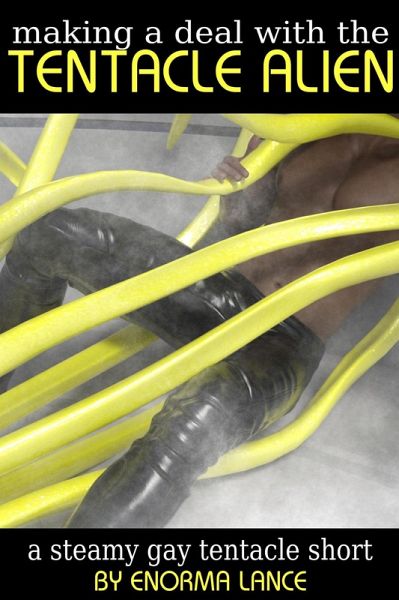 Making a Deal with the Tentacle Alien (eBook, ePUB)