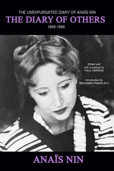 The Diary of Others: The Unexpurgated Diary of Anais Nin, 1955-1966 (eBook, ePUB)
