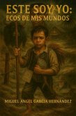 Ecos de mis mundos (eBook, ePUB)