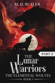 The Lunar Warriors (Part 2) (eBook, ePUB)