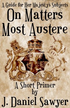 On Matters Most Austere (eBook, ePUB) - Sawyer, J. Daniel