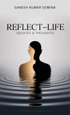 Reflect-Life (Quotes & Thoughts) (eBook, ePUB)