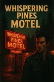 Whispering Pines Motel (eBook, ePUB)