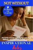 Echoes of Faith: Not Without (eBook, ePUB)