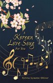 A Korean Love Song For You (eBook, ePUB) A Korean Love Song For You (eBook, ePUB)