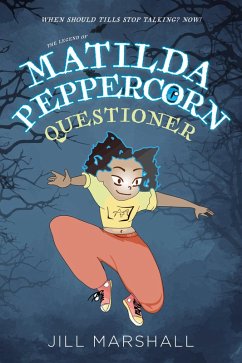 Cover The Legend of Matilda Peppercorn, Questioner (eBook, ePUB)