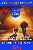 Echoes of Faith: A Friend's Last Gift (eBook, ePUB)