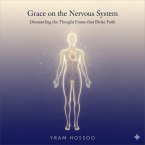 Grace on the Nervous System (eBook, ePUB) Grace on the Nervous System (eBook, ePUB)