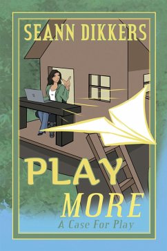 Play More (eBook, ePUB) - Dikkers, Seann
