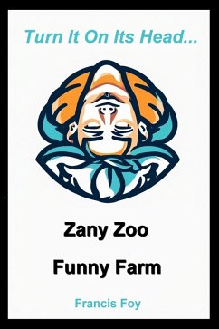 Zany Zoo + Funny Farm (eBook, ePUB) - Foy, Francis