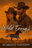 Wild Enough (eBook, ePUB)