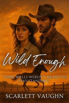 Wild Enough (eBook, ePUB) - Vaughn, Scarlett