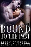 Bound to the Past (eBook, ePUB)