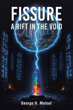 FISSURE (eBook, ePUB) - Malouf, George H.