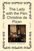 The Lady with the Pen: Christine de Pizan (eBook, ePUB)
