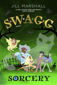 Cover SWAGG 3: Sorcery (S*W*A*G*G, #3) (eBook, ePUB)