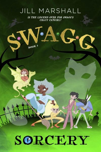SWAGG 3: Sorcery (S*W*A*G*G, #3) (eBook, ePUB)