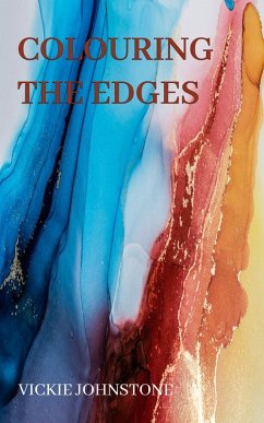 Cover Colouring the Edges: Selected Poems (eBook, ePUB)
