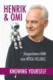 Henrik & Omi - Knowing Yourself (Henrik & Omi - The Human and AI Dialogues, #1) (eBook, ePUB)