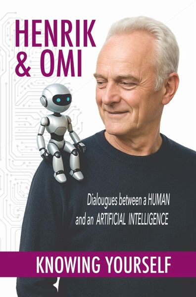 Henrik & Omi - Knowing Yourself (Henrik & Omi - The Human and AI Dialogues, #1) (eBook, ePUB)