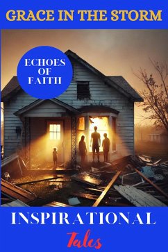 Cover Echoes of Faith: Grace in the Storm (eBook, ePUB)