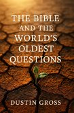 The Bible and the World's Oldest Questions (eBook, ePUB)