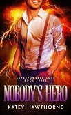 Superpowered Love 3: Nobody's Hero (eBook, ePUB)