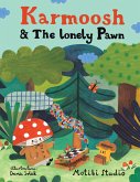 Karmoosh And The Lonely Pawn (eBook, ePUB)