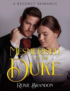 Cover Mesmerised by the Duke (eBook, ePUB)