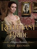 A Reluctant Bride (eBook, ePUB)