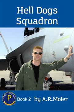 Hell Dogs Squadron (Division P, #2) (eBook, ePUB) - Moler, A. R.