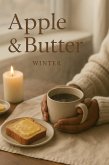 Apple & Butter (Winter, #1) (eBook, ePUB) Apple & Butter (Winter, #1) (eBook, ePUB)
