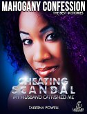 Cheating Scandal: My Husband Catfished Me (Mahogany Confession) #6 (eBook, ePUB)