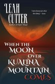 When the Moon Over Kualina Mountain Comes (eBook, ePUB)