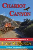 Chariot Canyon: A Rent Beacham Mystery (eBook, ePUB) Chariot Canyon: A Rent Beacham Mystery (eBook, ePUB)