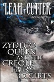 Zydeco Queen and the Creole Fairy Courts (eBook, ePUB)