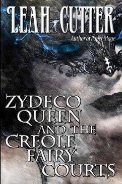 Cover Zydeco Queen and the Creole Fairy Courts (eBook, ePUB)