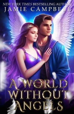 A World Without Angels (Aron Angels, #2) (eBook, ePUB) - Campbell, Jamie