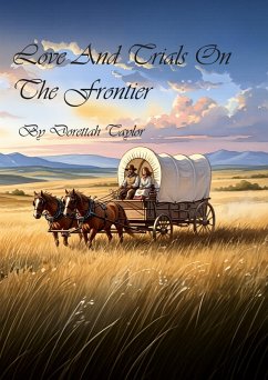 Cover Love And Trials On The Frontier (eBook, ePUB)