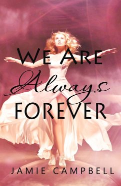 We Are Always Forever (Never Alone, #4) (eBook, ePUB) - Campbell, Jamie