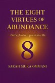 The Eight Virtues of Abundance (eBook, ePUB)
