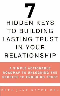 Cover 7 Hidden Keys to Building Lasting Trust in Your Relationship (eBook, ePUB)